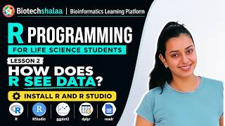 Lesson 2: How does R see Data | R Programming for Life Science Students