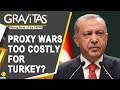 Gravitas: Why Turkey's Economy can't support Erdogan's world domination plans