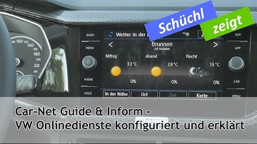 Schüchl zeigt: Car-Net Guide & Inform - VW Onlinedienste konfiguriert und erklärt
