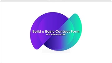 Divi Form Builder - Building a Basic Contact Form