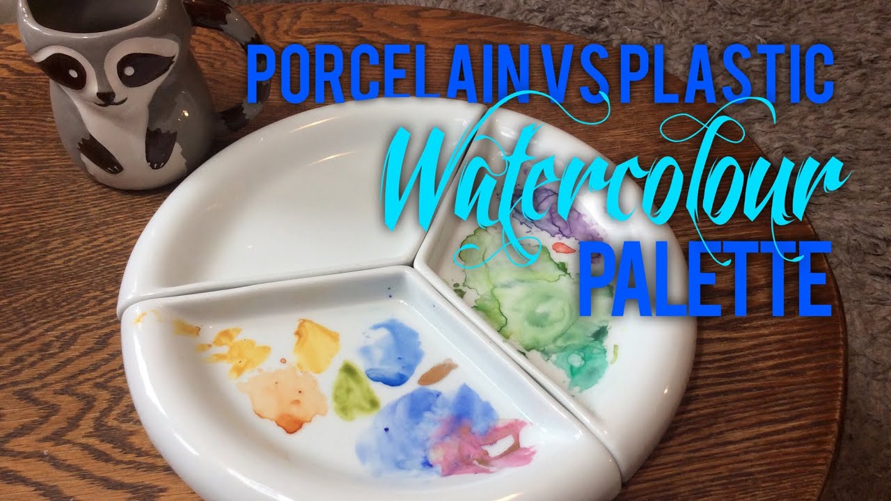 Porcelain or ceramic vs plastic palette for watercolour mixing