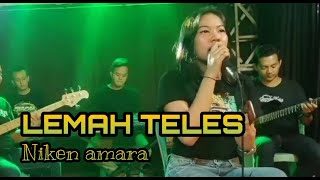 LEMAH TELES//voc. NIKEN AMARA(cover)//YUA MUSICA//RJSAUDIO//MASTRIPMAS