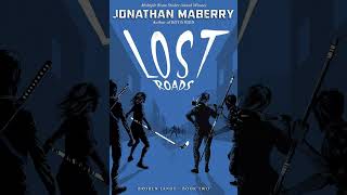 Lost Roads (2) (Broken Lands) - Jonathan Maberry  (AudioBook)