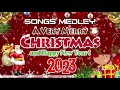 Merry christmas 2023 🎄 Best Christmas Songs Of All Time 🎅🏼 Nonstop Christmas Songs Medley 2023.