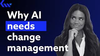 The Role of Change Management in AI