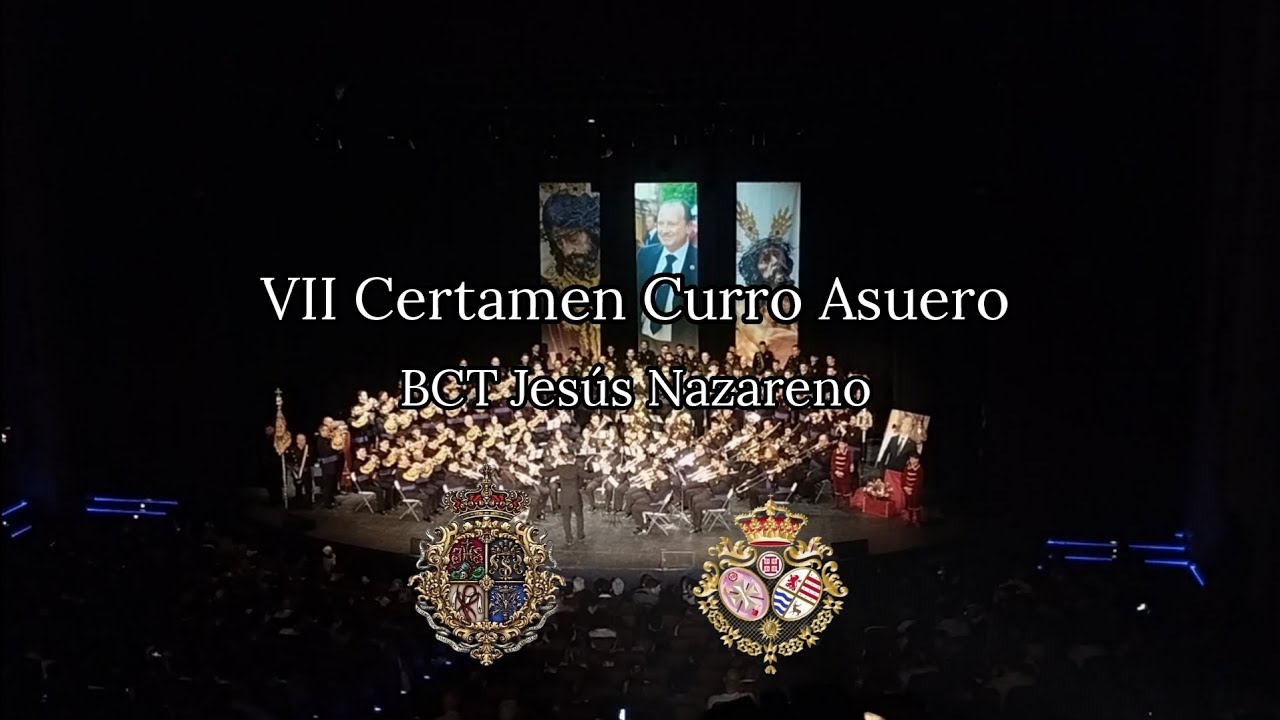 BCT Jesús Nazareno | VII Certamen Curro Asuero | Huelva 2026