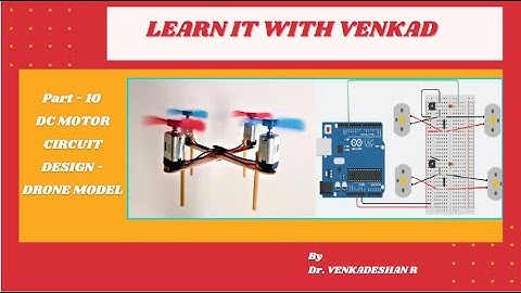 IoT 3D Simulation Part -10 DC MOTOR CIRCUIT in TINKERCAD | DRONE MODEL