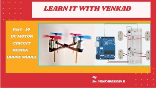 IoT 3D Simulation Part -10 DC MOTOR CIRCUIT in TINKERCAD | DRONE MODEL