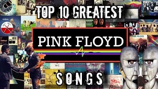 Top 10 Greatest Pink Floyd Songs!