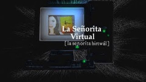 LA SEÑORITA VIRTUAL / 2MB / SP-CHALLENGE LV.14