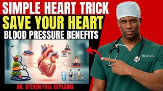 SENIOR'S: Heart Specialist Reveals a Simple Trick to Save Your Heart Health | Dr. Steven Full Guide