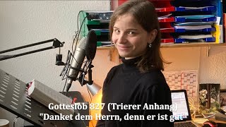 Video thumbnail of "GL 827 "Danket dem Herrn, denn er ist gut" (Lea Jakob, Lukas Stollhof, 2022) KM Oberwesel"