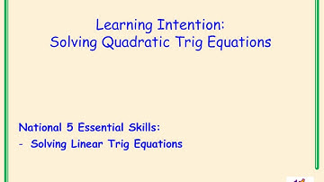 Higher Mathematics Trigonometry Video 2 - Solving Quadratic Trig Equations