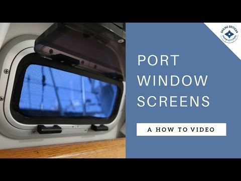 How to make port window screens | Sailing Britican