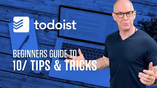 10 Of My Favourite Tips & Tricks For Using Todoist
