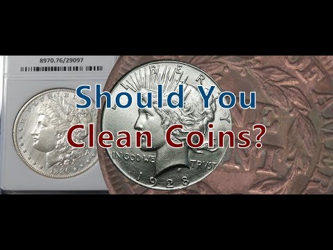 Should You Clean Your Coins? Coin Restoration Versus Coin Cleaning Facts