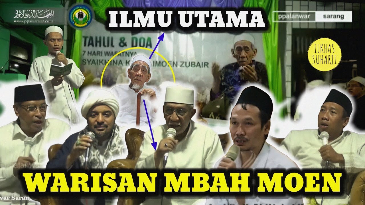 Gus Baha Gus Qoyun Gus Ubab KH Said Aqil Siradj Warisan Ilmu Utama 7 Hari KH Maimoen Zubair