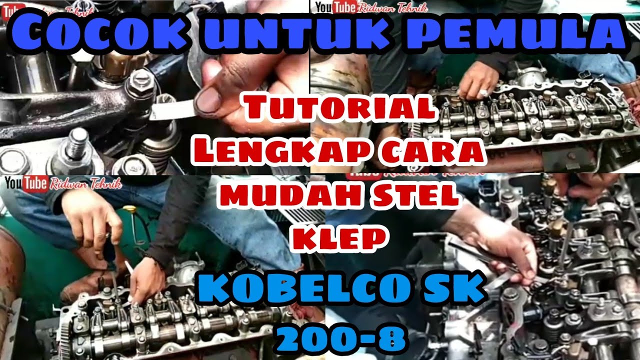 KOBELCO SK 200-8 Cara Mudah Setel klep cocok untuk pemula