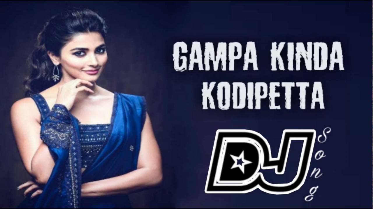 Gampa kinda Kodipetta Dj Song  Pokiri Raja Move Songs  2020 Movie Songs  DJ Chandra From Nellore