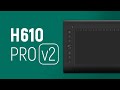 Обзор графического планшета H610PRO V2