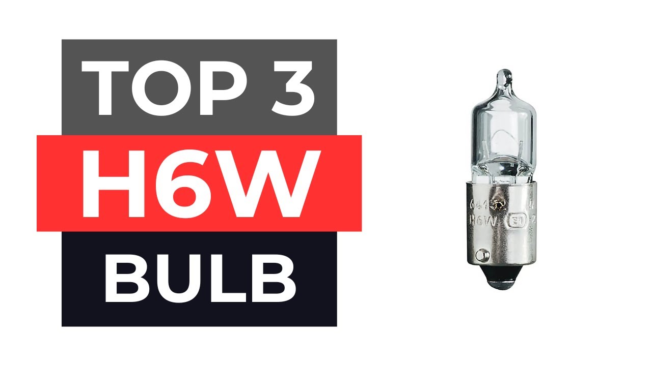 TOP 3 Best H6W Bulb 2025