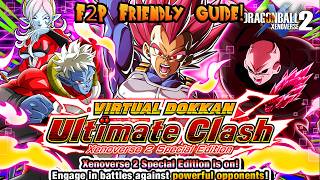 F2P FRIENDLY GUIDE! HOW TO BEAT THE XENOVERSE 2 SPECIAL ULTIMATE CLASH GUIDE! [Dokkan Battle]