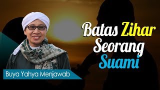 Batas Zihar Seorang Suami - Buya Yahya Menjawab