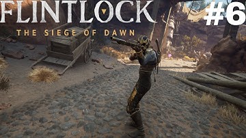Flintlock: The Siege of Dawn - Part 6 (Wanderer