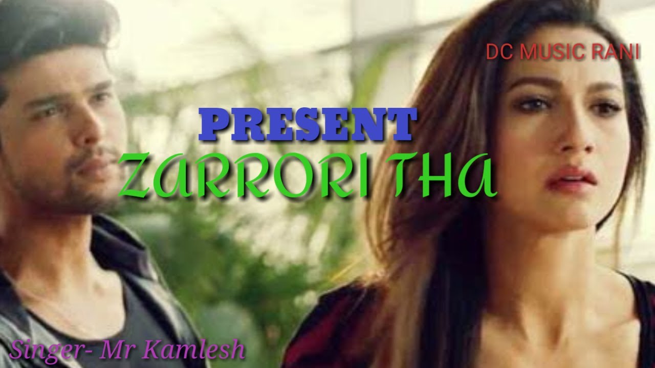 Zaroori Tha | Hindi Song | Sad song | Romantic Song | Bewafa Song | Full HD Hindi Song | DC