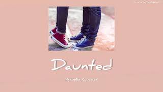 [thaisub] Daunted - Ysabelle Cuevas