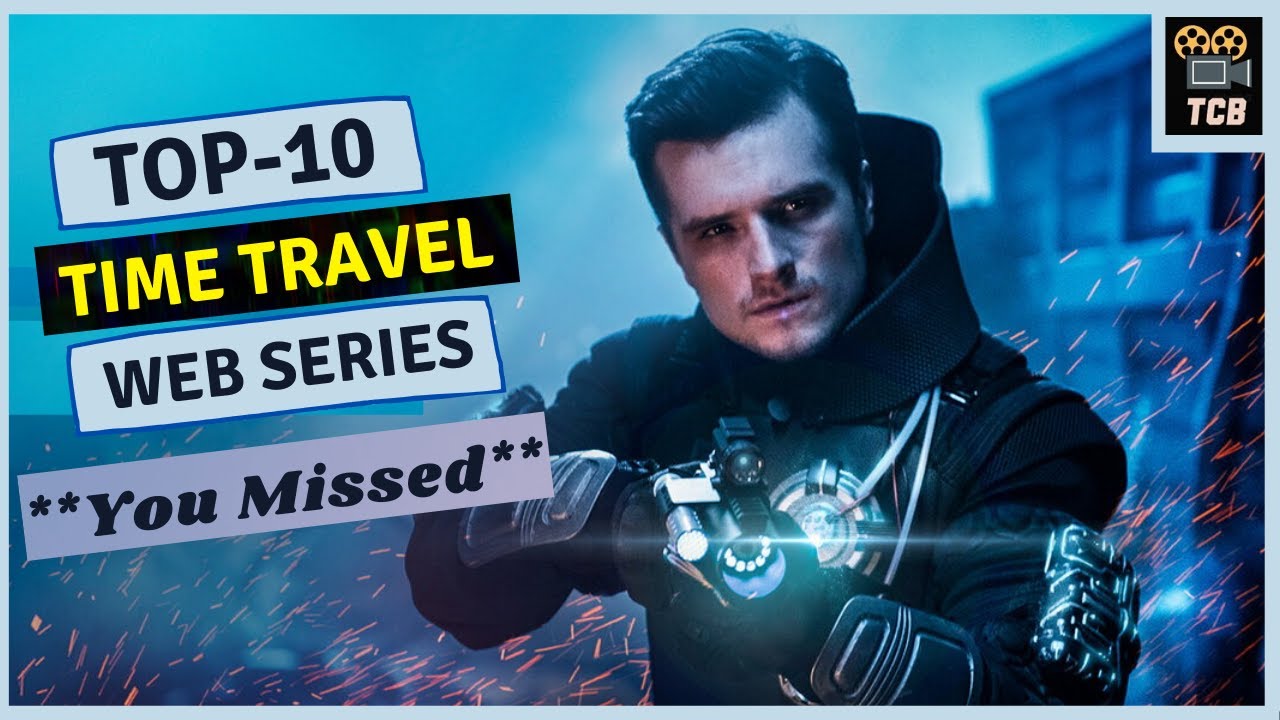 top 10 time travel web series