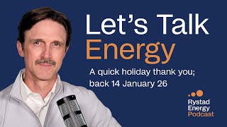 Thank you Let s Talk Energy returns on Wed 14 January 2026