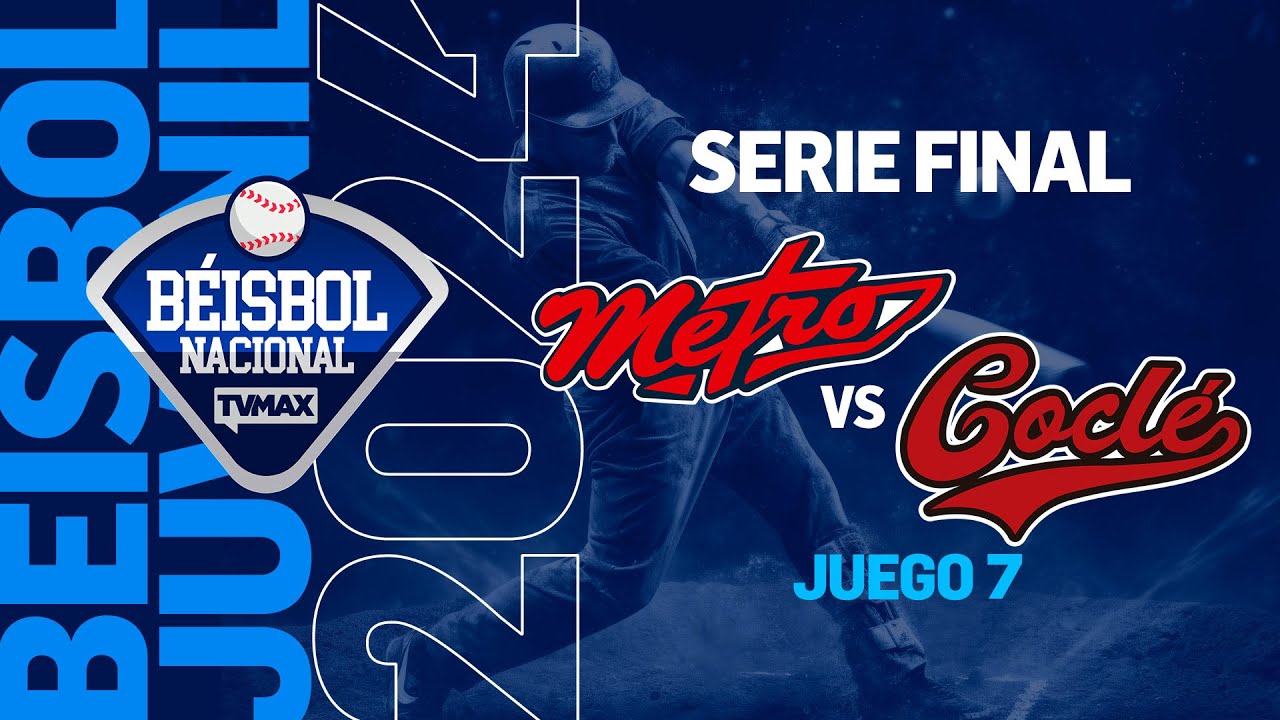 PMÁ. METRO VS  COCLÉ  | SERIE FINAL JUEGO 7 | BÉISBOL JUVENIL DE PANAMÁ 2024 | 