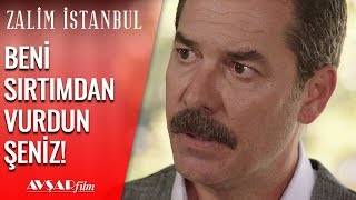 Şeniz'in Cezası Ne Olacak? Beni Sırtımdan Vurdun! - Zalim İstanbul 13. Bölüm