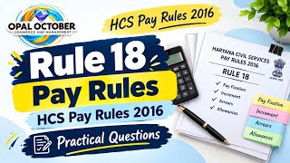 Details HCS Pay Rules 2016 | Rule 18 | Practical Questions on premature promotion| HSAS Examination Paper 3 Update