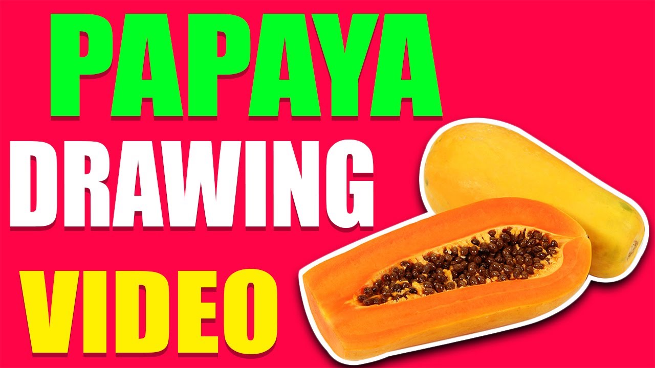 Papaya drawing video Papaya drawing simple পেঁপে Papaya ka