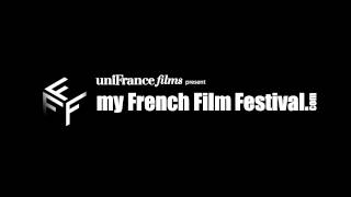MyFrenchFilmFestival (2014) - Preroll MyFrenchFilmFestival (2014) - Preroll