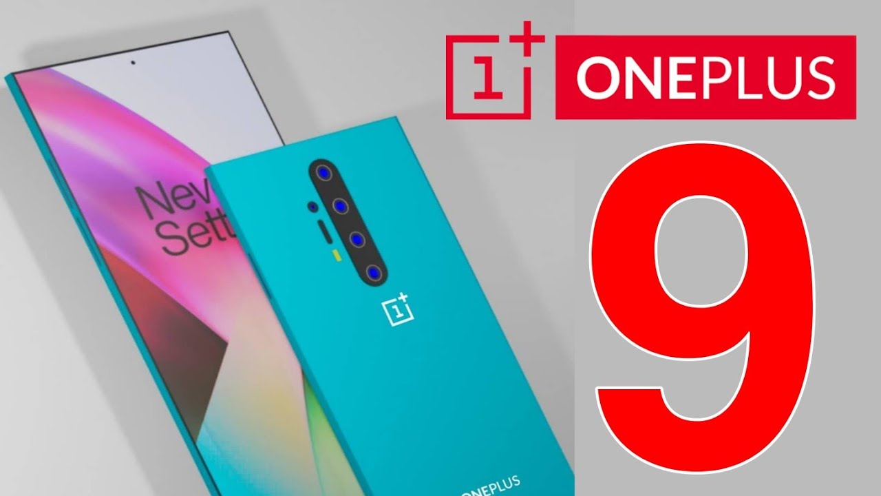 OnePlus 9 - Snapdragon 875 Soc, 108MP Quad Camera, 12GB RAM, 5G | Price & Release Date