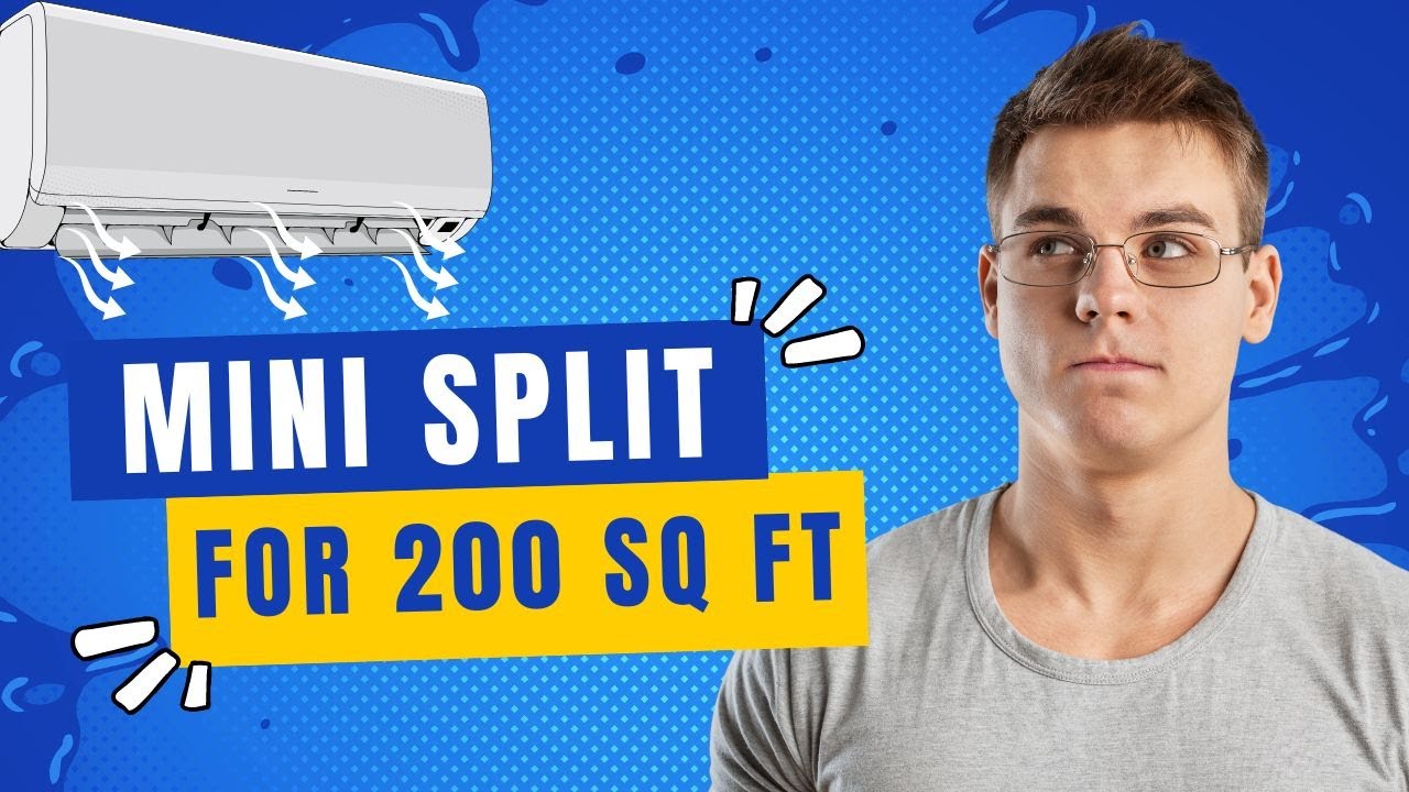 What Size Mini Split For 200 Square Feet www.youtube.com