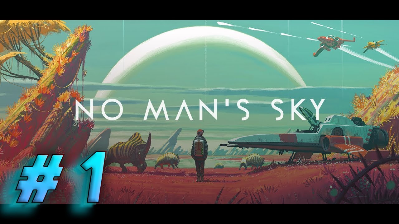 🔴 No Man's Sky  - Полное прохождение на русском / Full Gameplay Walkthrough #1