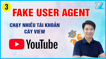 Cách Sử Dụng User Agent Switcher Để Fake Trình Duyệt Firefox | Tương Tác Chéo #03
