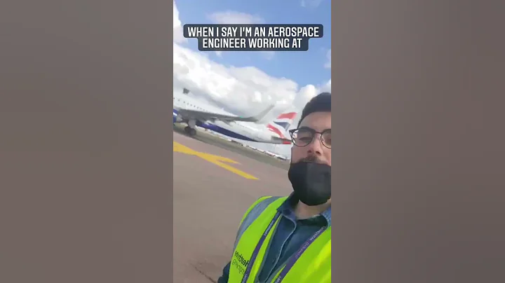 When I say I'm an Aerospace Engineer working at Heathrow Airport... - DayDayNews