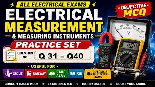 Electrical Measurement & Instruments Most Expected MCQs Q31-Q40 | SSC JE | RRB JE | AE JE