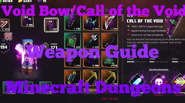Void Bow/Call of the Void Weapon Guide | Minecraft Dungeons Echoing Void DLC.