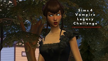 Sims 4 Vampire Legacy Challenge: Generation One: Episode 1
