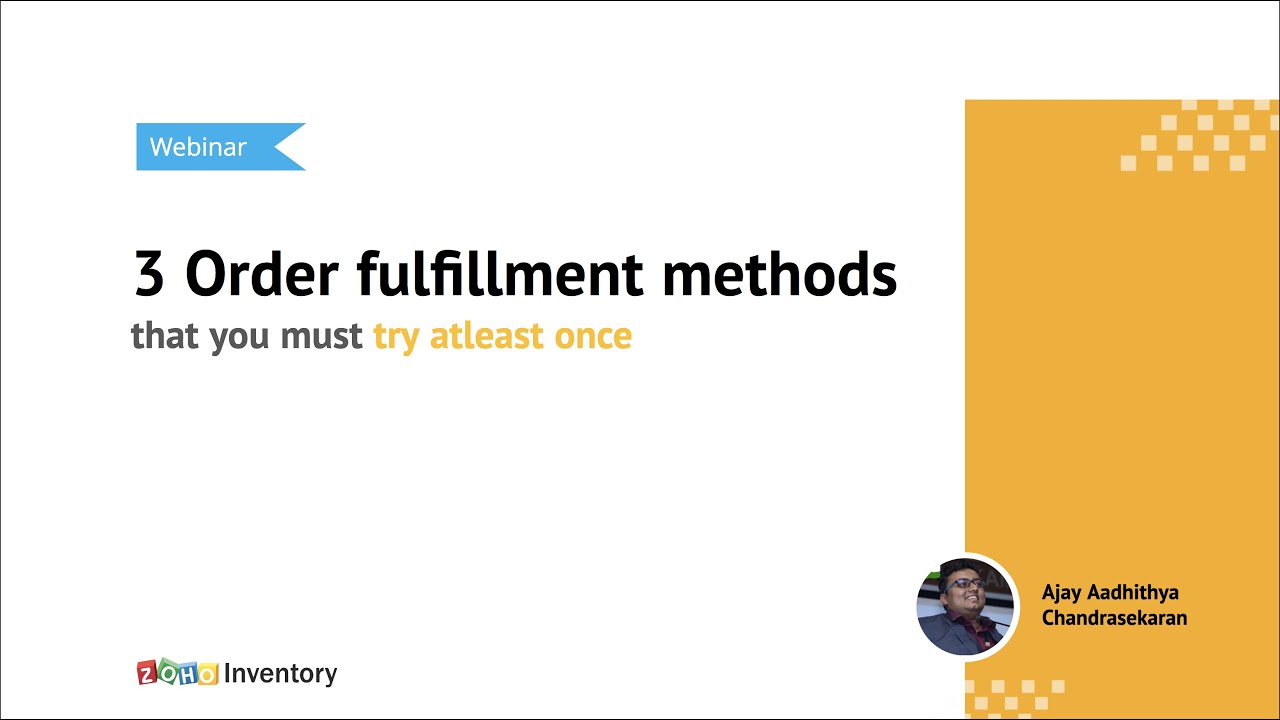 inventory คือ  Update 2022  3 Order fulfillment methods to try at least once | Zoho Inventory