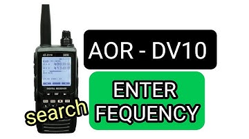 AOR DV10 - TYPE ANY FREQUENCY ANY MODE & SEARCH