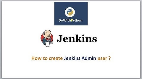 DevOps - Jenkins | video - 4 | How to create jenkins admin user ?