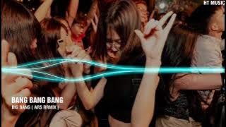 BANG BANG BANG - Big Bang (ARS REMIX )