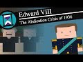 The Abdication Crisis of Edward VIII